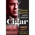 thumbnail image 1 of Pre-Owned The Cigar: Carmine Galante, Mafia Terror (Hardcover) 0806542373 9780806542379, 1 of 1