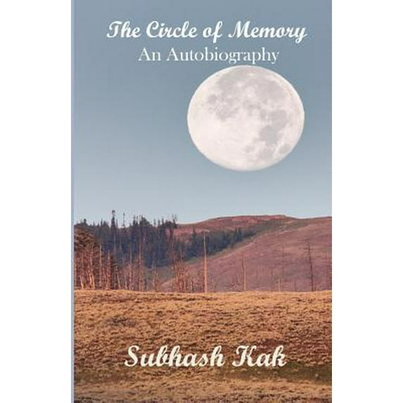 Pre-Owned The Circle of Memory: An Autobiography (Paperback) 1988207177 9781988207179
