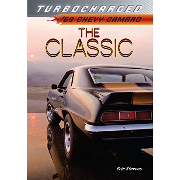 Pre-Owned The Classic: '69 Chevy Camaro (Paperback) 1467714798 9781467714792
