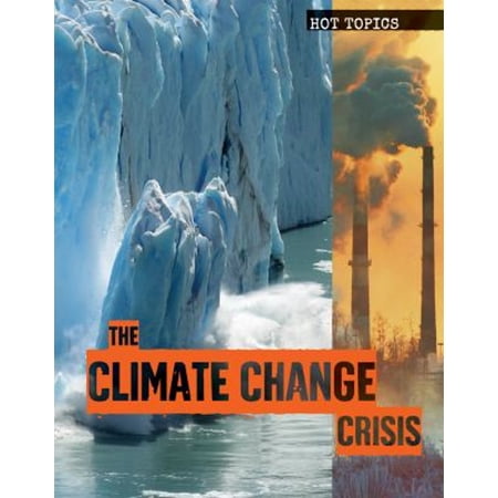 Pre-Owned The Climate Change Crisis (Paperback) 9781534563469