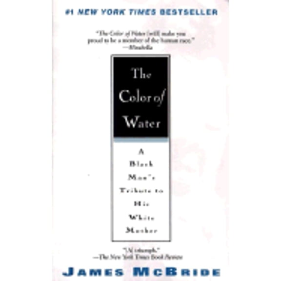 Pre-Owned The Color of Water: A Black Man's Tribute to His White Mother by James McBride Paperback, Textbooks, English