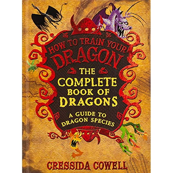 Pre-Owned The Complete Book of Dragons: (A Guide to Dragon Species) (Hardcover) 0316244104 9780316244107