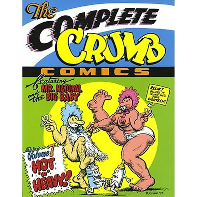 PreOwned The Complete Crumb Comics 7 Hot and Heavy (Paperback