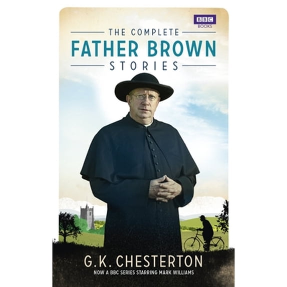 Pre-Owned The Complete Father Brown Stories (Paperback) 1849906467 9781849906463