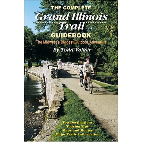 Pre-Owned The Complete Grand Illinois Trail Guidebook: The Midwest's Biggest Outdoor Adventure Paperback