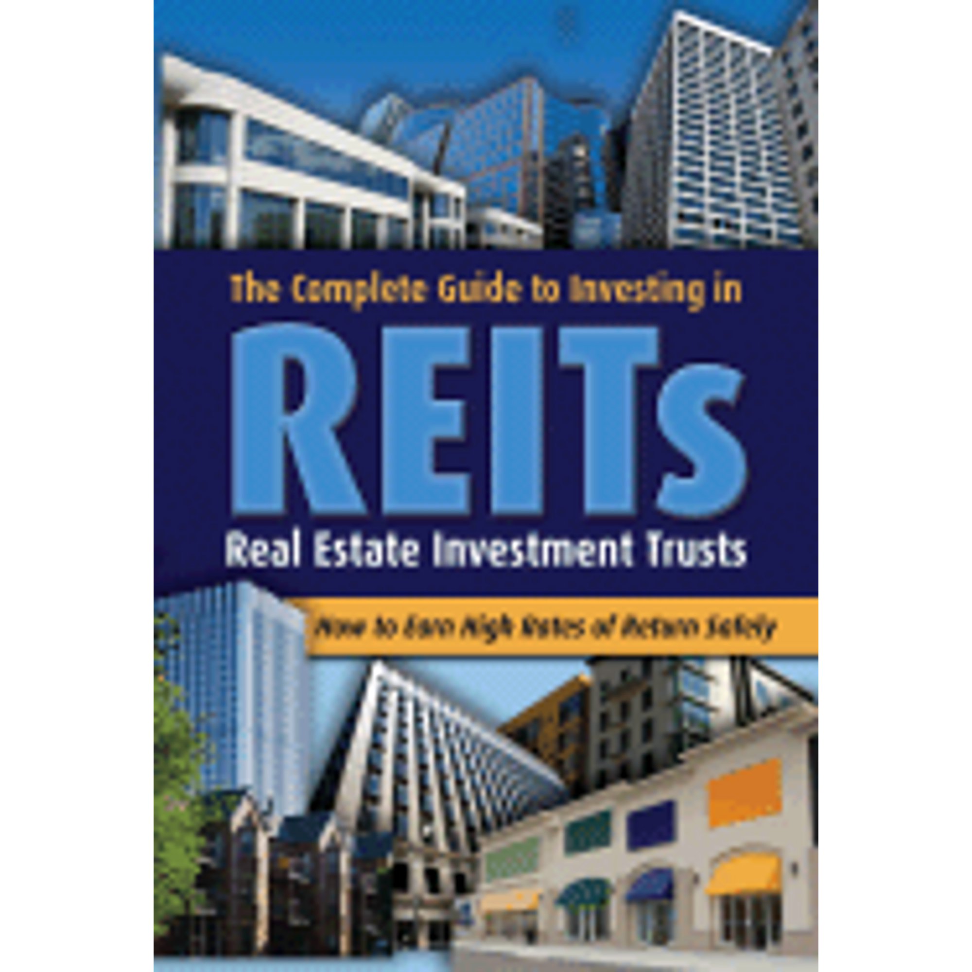 PreOwned The Complete Guide to Investing in REITs Real Estate