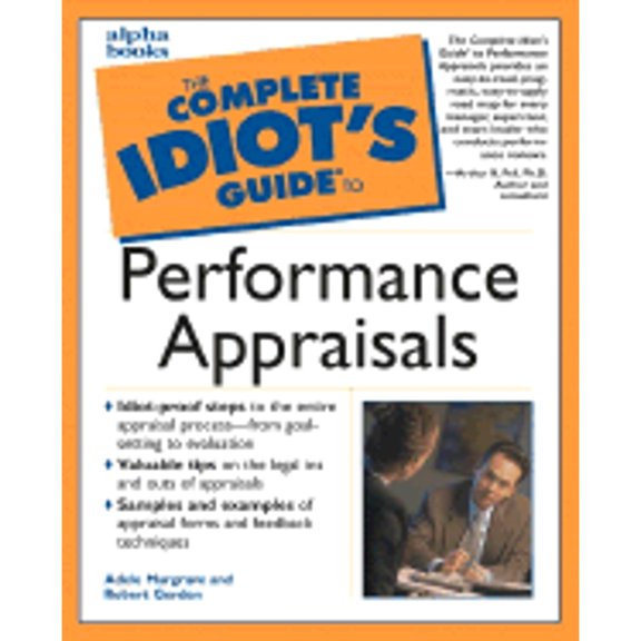 Pre-Owned The Complete Idiot's Guide to Performance Appraisals (Paperback) 0028639774 9780028639772