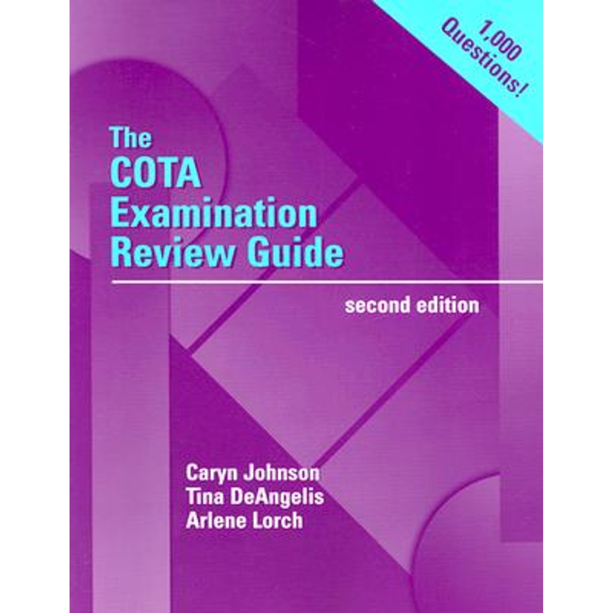Pre-Owned The Cota Examination Review Guide (Paperback 9780803608443) by Caryn R Johnson, Arlene Lorch, Tina Deangelis