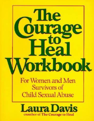 Pre-Owned The Courage to Heal Workbook: A Guide for Women Survivors of Child Sexual Abuse (Paperback 9780060964375) by Laura Davis