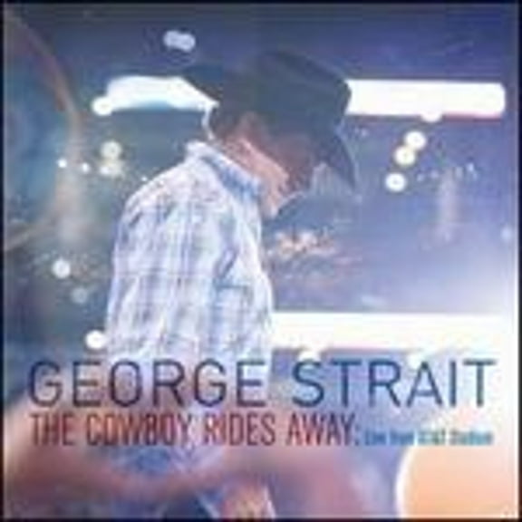 Pre-Owned The Cowboy Rides Away: Live from AT&T Stadium (CD 0602537965311) by George Strait