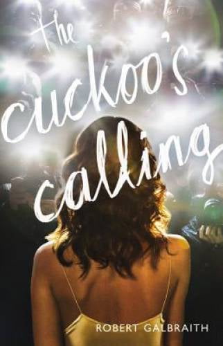 Pre-Owned The Cuckoo's Calling (Hardcover 9780316206846) by Robert Galbraith