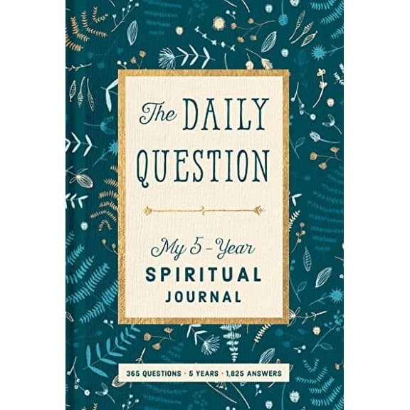 Pre-Owned The Daily Question: My Five-Year Spiritual Journal Paperback