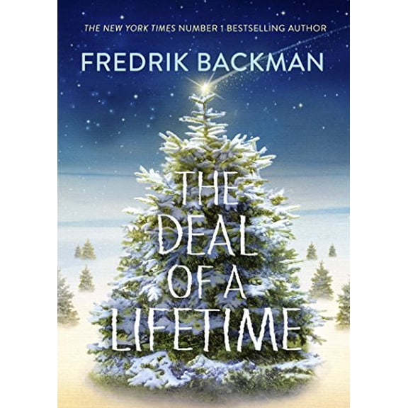 Pre-Owned The Deal of a Lifetime (Hardcover) by Fredrik Backman