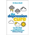 thumbnail image 1 of Pre-Owned The Depression Cure: The Six-Step Programme to Beat Depression Without Drugs (Paperback) 0091929814 9780091929817, 1 of 1