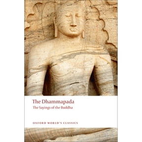 Pre-Owned Dhammapada: The Sayings of the Buddha (Oxford World's Classics) Paperback