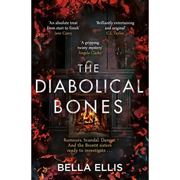 Pre-Owned The Diabolical Bones: A gripping gothic mystery set in Victorian Yorkshire (The Brontë Mysteries) (Paperback) 1529389062 9781529389067