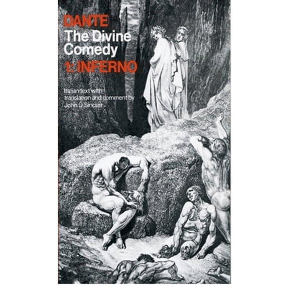 Pre-Owned The Divine Comedy: Volume 1: Inferno (Paperback 9780195004120) by Dante Alighieri, John D Sinclair