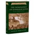 thumbnail image 1 of Pre-Owned The Dominance of Evangelicalism: The Age of Spurgeon and Moody Volume 3 (Hardcover) 0830825835 9780830825837, 1 of 1