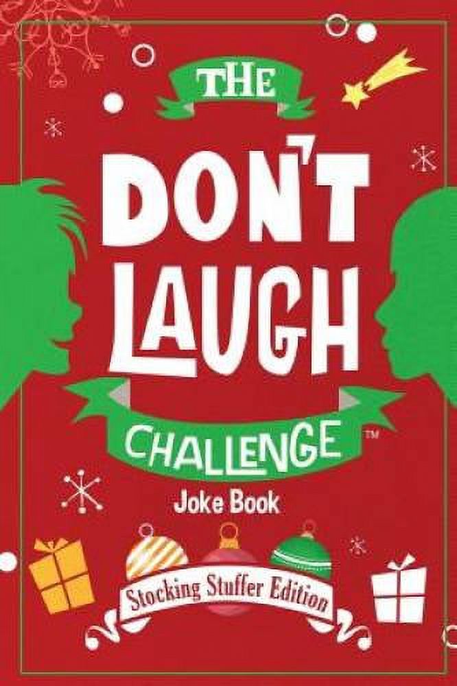 Pre-Owned,  The Don't Laugh Challenge - Stocking Stuffer Edition: The LOL Joke Book Contest for Boys and Girls Ages 6, 7, 8, 9, 10, and 11 Years Old - a Stocking Stuffer Goodie for Kids, (Paperback) - image 1 of 1