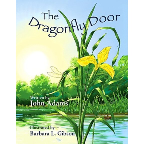 The Dragonfly Door (Hardcover) by John Adams