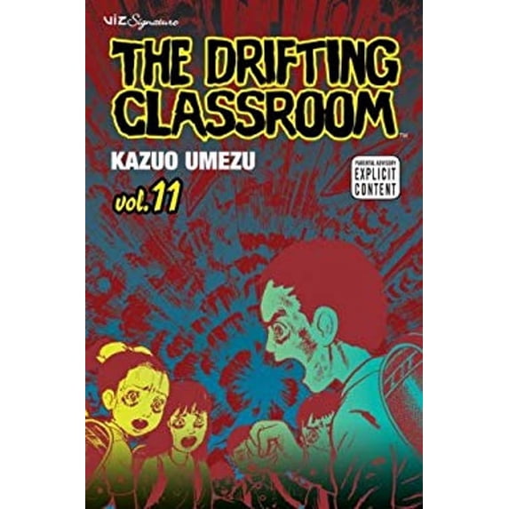 Pre-Owned The Drifting Classroom: Volume 11 (Paperback) by Kazuo Umezu