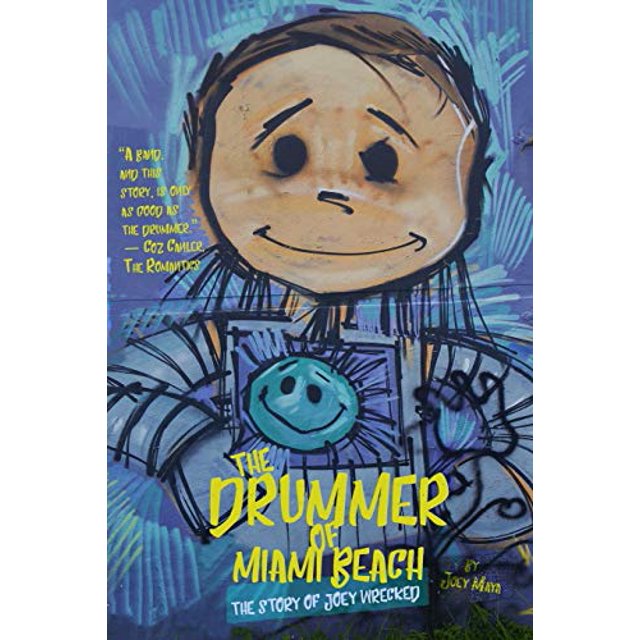 PreOwned The Drummer of Miami Beach The Story of Joey Wrecked