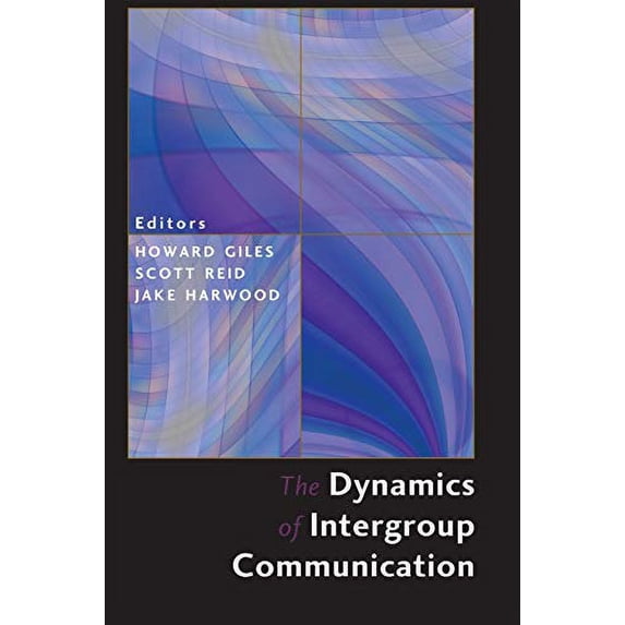 Pre-Owned The Dynamics of Intergroup Communication (8) (Language as Social Action) Paperback
