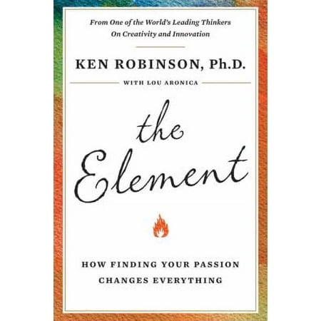 Pre-Owned The Element: How Finding Your Passion Changes Everything (Hardcover) 0670020478