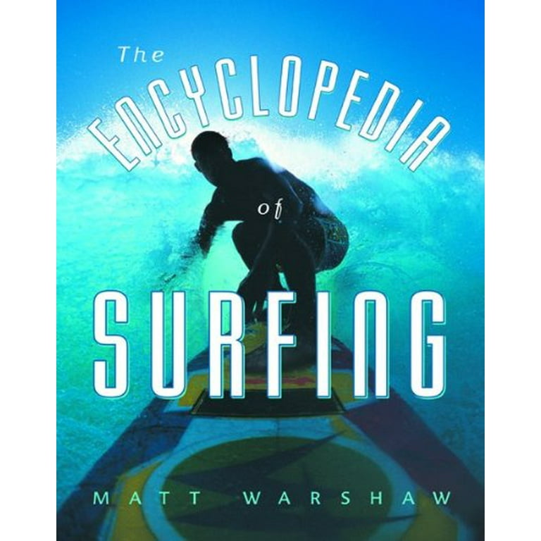 Pre Owned The Encyclopedia of Surfing Hardcover 0151005796