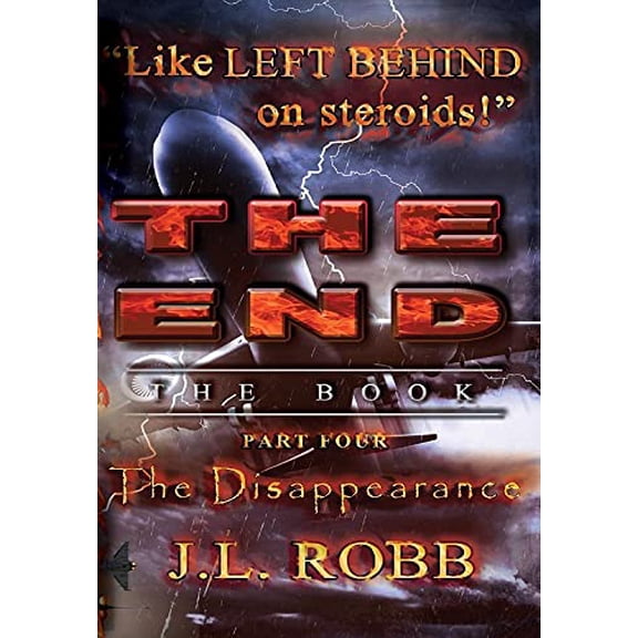 Pre-Owned The End: The Book: Part Four: The Disappearance, 9781634520966, 1634520963, Hardcover,