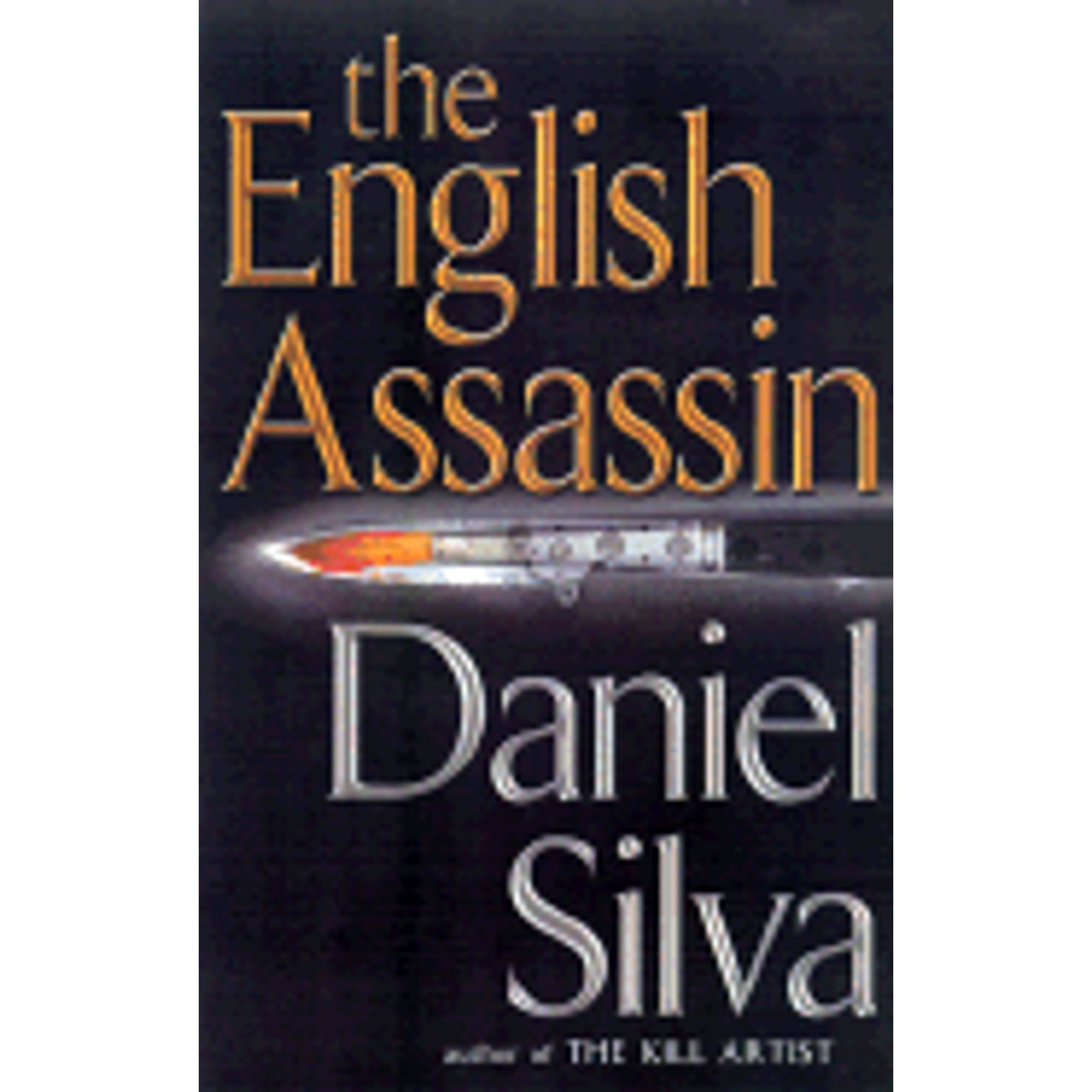 Pre-Owned The English Assassin (Hardcover 9780399148514) by Daniel Silva