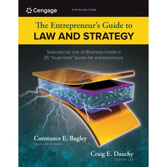 Pre-Owned The Entrepreneur's Guide to Law and Strategy (Paperback) 1285428498 9781285428499