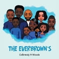 thumbnail image 1 of Pre-Owned The Everbrown's (Paperback) 1665523255 9781665523257, 1 of 1