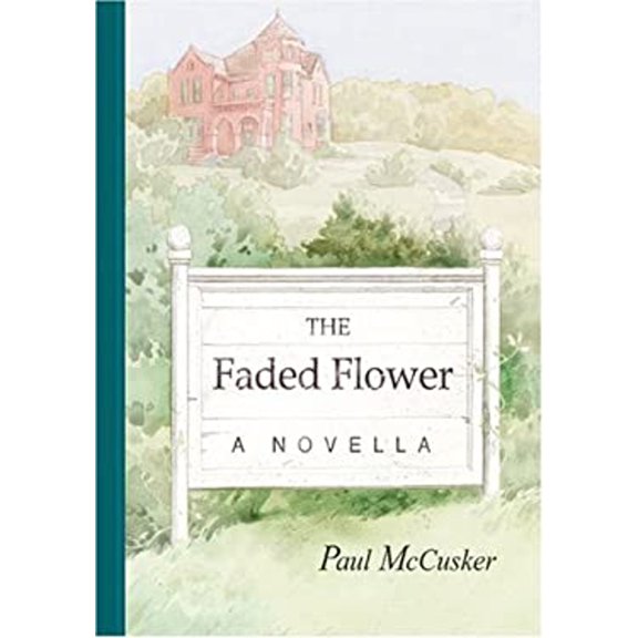 The Faded Flower (Hardcover) 9780310235545