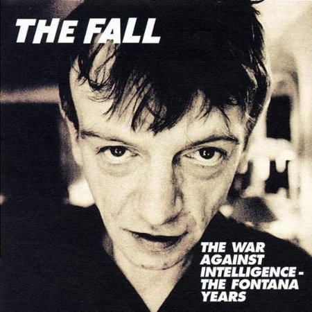 Pre-Owned The Fall War Against Intelligence (The Fontana Years, 2003)