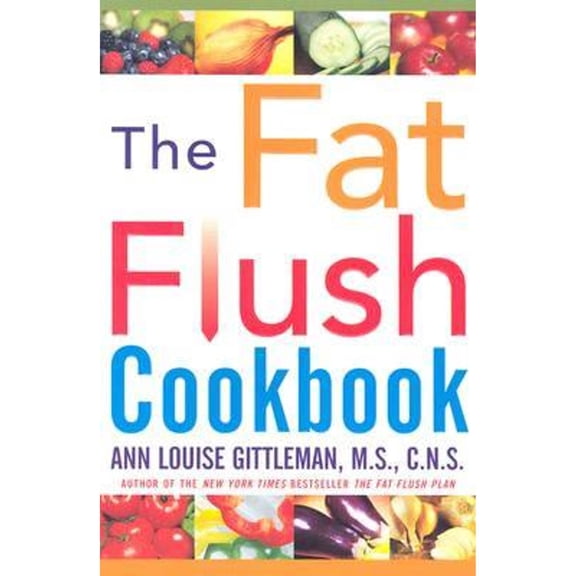 The Fat Flush Plan Cookbook by Gittleman, Ann Louise Paperback,Cooking, Food & Wine","Health, Mind & Body english