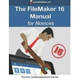 thumbnail image 1 of Pre-Owned The FileMaker 16 Manual for Novices Paperback, 1 of 1