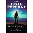 thumbnail image 1 of Pre-Owned The Final Prophet (Paperback) by Theodore J Nottingham, 1 of 1