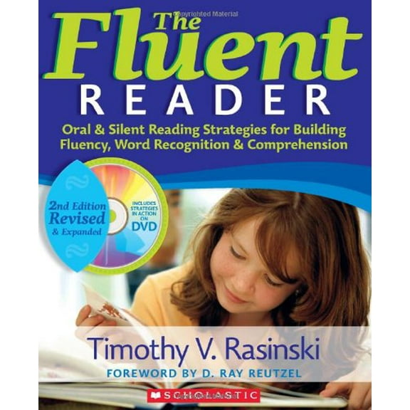 Pre-Owned The Fluent Reader (2nd Edition): Oral & Silent Reading Strategies for Building Fluency, Word Recognition & Comprehension [With DVD] (Paperback) 0545108365 9780545108362