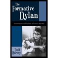 thumbnail image 1 of Pre-Owned The Formative Dylan: Transmission and Stylistic Influences, 1961-1963 (Hardcover) 0810841150 9780810841154, 1 of 1