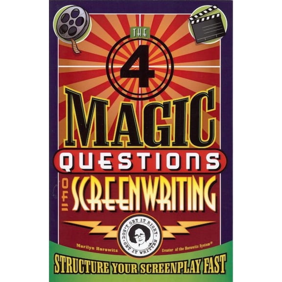 Pre-Owned The Four Magic Questions of Screenwriting