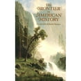 thumbnail image 1 of Pre-Owned The Frontier in American History (Paperback 9780486291673) by Frederick Jackson Turner, 1 of 1