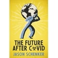 thumbnail image 1 of Pre-Owned The Future after COVID : Futurist Expectations for Changes, Challenges, and Opportunities after the COVID-19 Pandemic (Paperback) 9781946197481, 1 of 1