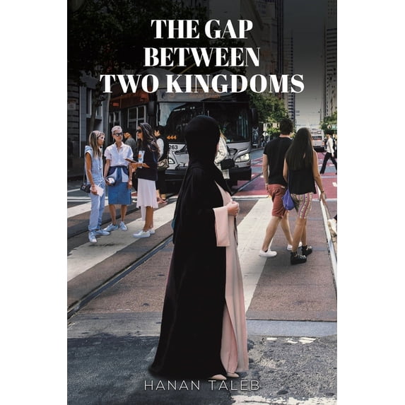 Pre-Owned The Gap Between Two Kingdoms (Paperback) 1398473030 9781398473034