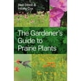 thumbnail image 1 of Pre-Owned The Gardener's Guide to Prairie Plants Paperback, 1 of 1