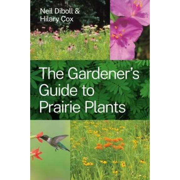 Pre-Owned The Gardener's Guide to Prairie Plants Paperback