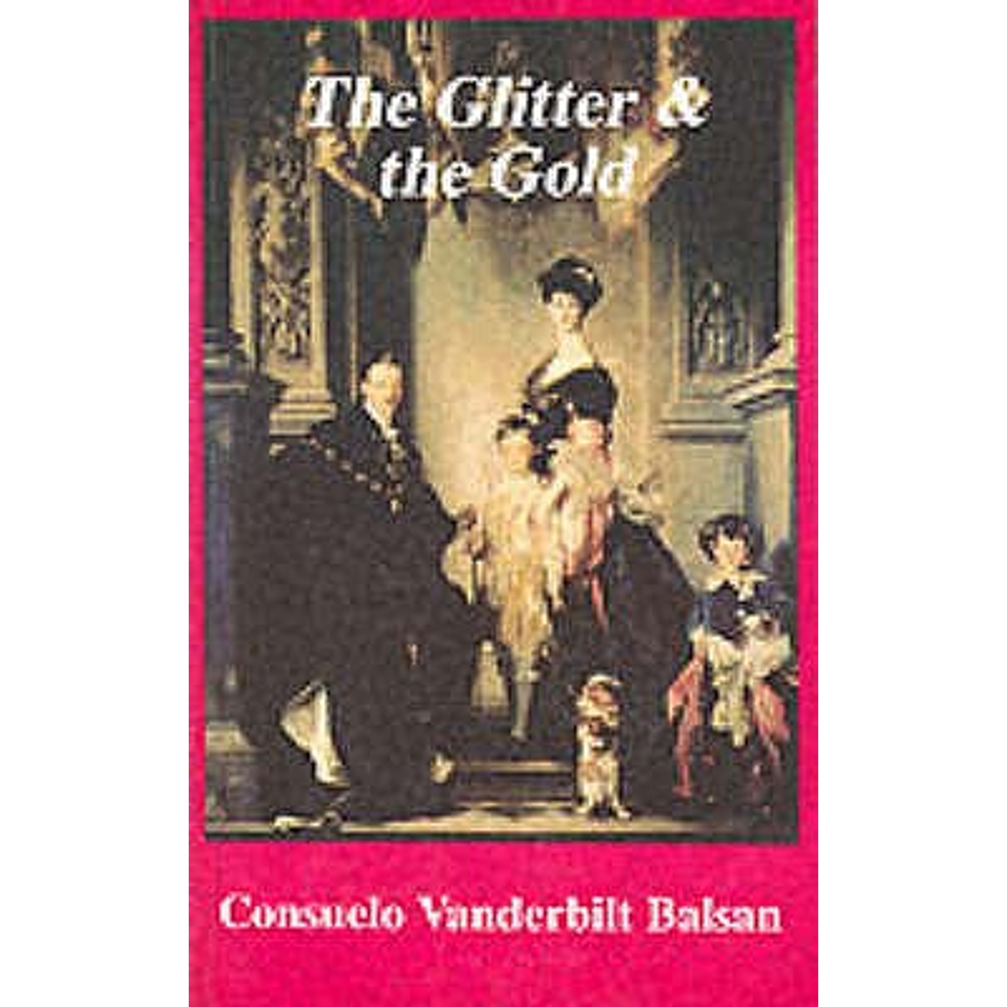 PreOwned The Glitter and the Gold (Paperback 9780704100022) by