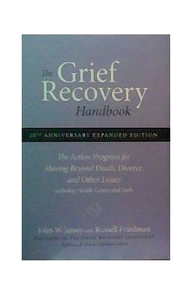 PreOwned The Grief Recovery Handbook The Action Program for Moving