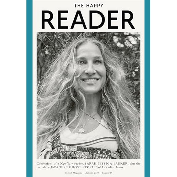 Pre-Owned The Happy Reader - Issue 15 /anglais (Paperback) 0241444527 9780241444528