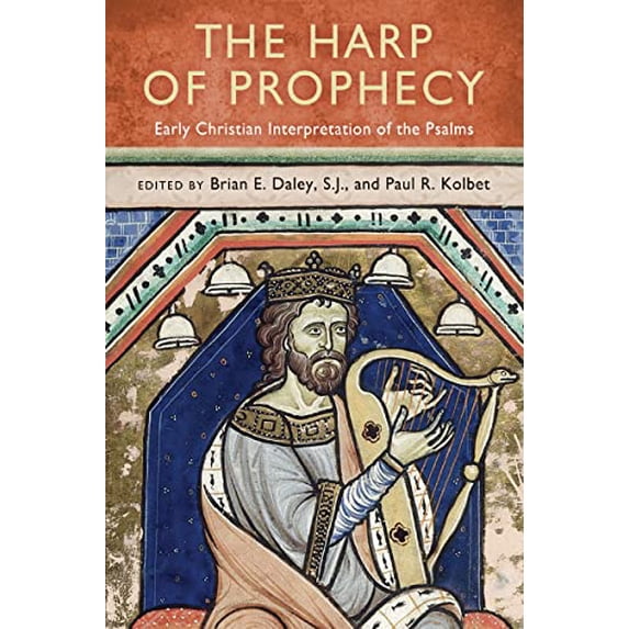 Pre-Owned The Harp of Prophecy: Early Christian Interpretation of the Psalms (Christianity and Judaism in Antiquity) Paperback